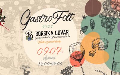 GastroFolt 2024 - Borsika Udvar