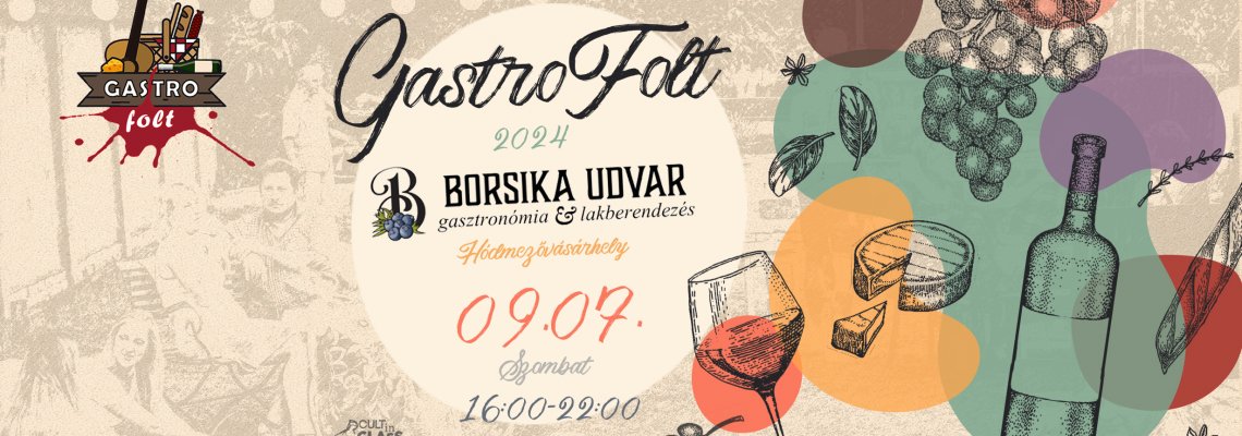 GastroFolt 2024 - Borsika Udvar