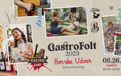 GastroFolt 2023 - Borsika Udvar